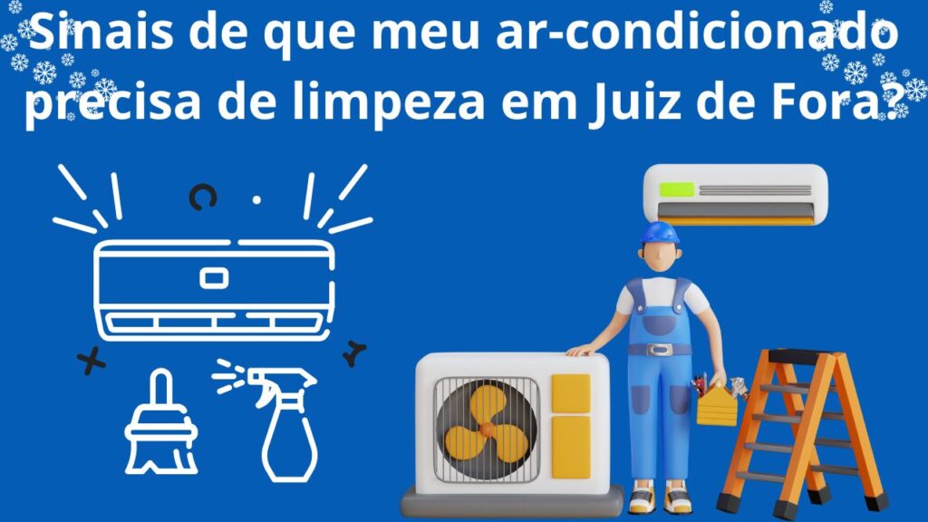 Sinais-de-que-meu-ar-condicionado-precisa-de-limpeza-em-Juiz-de-Fora.jpg